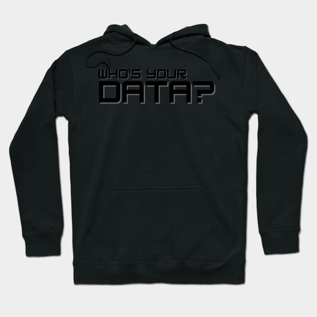 who's your data? Hoodie by Toad House Pixels